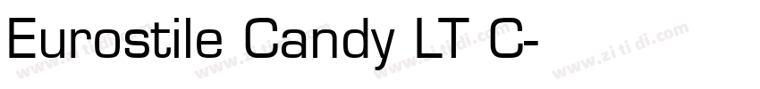 Eurostile Candy LT C字体转换 Eurostile Candy LT C字体转换